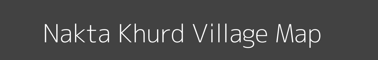 Map of Nakta Khurd Village in Bihar Image