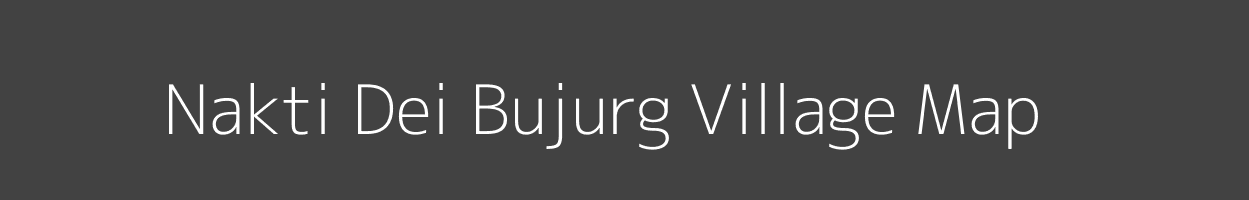 Map of Nakti Dei Bujurg Village in Uttar Pradesh Image