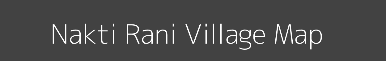 Map of Nakti Rani Village in Madhya Pradesh Image