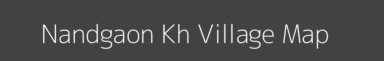 Map of Nandgaon Kh Village in Maharashtra Image