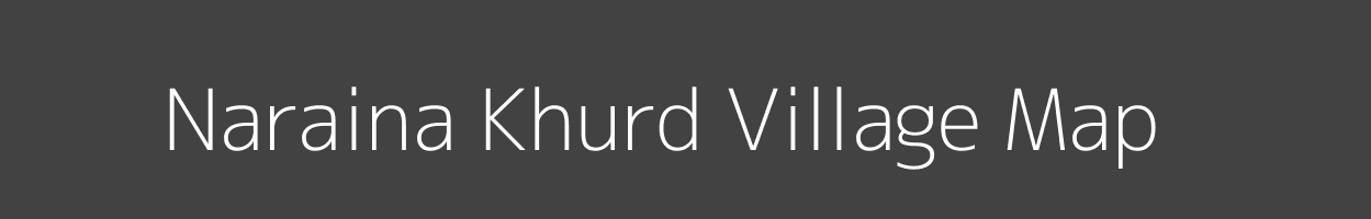 Map of Naraina Khurd Village in Uttar Pradesh Image