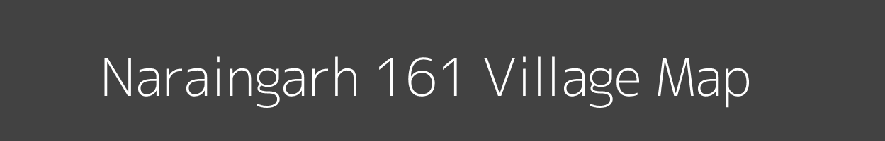 Map of Naraingarh 161 Village in Punjab Image