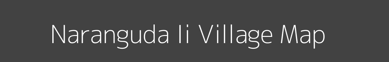 Map of Naranguda Ii Village in Odisha Image