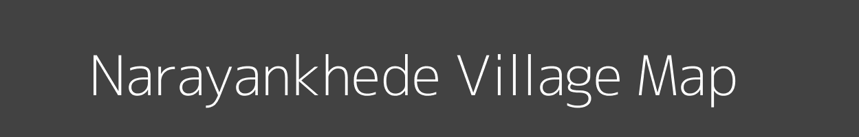 Map of Narayankhede Village in Maharashtra Image