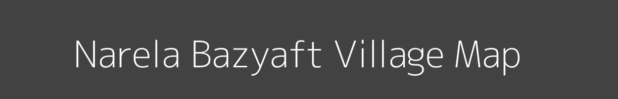 Map of Narela Bazyaft Village in Madhya Pradesh Image