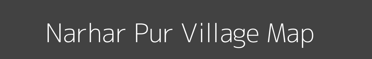 Map of Narhar Pur Village in Uttar Pradesh Image