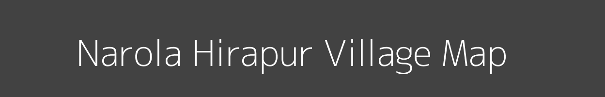 Map of Narola Hirapur Village in Madhya Pradesh Image