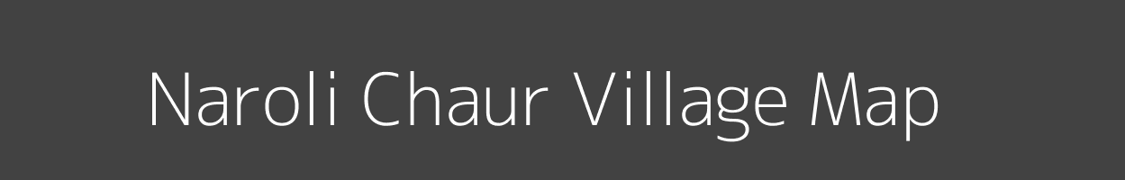 Map of Naroli Chaur Village in Rajasthan Image