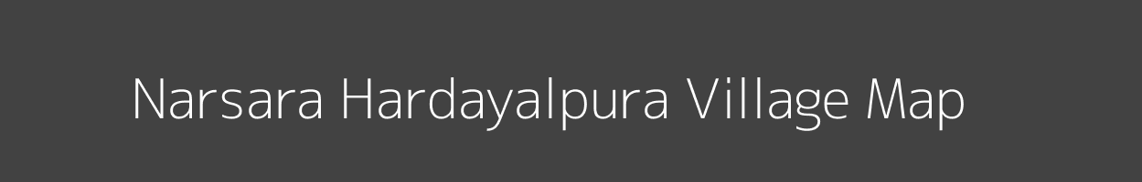 Map of Narsara Hardayalpura Village in Rajasthan Image