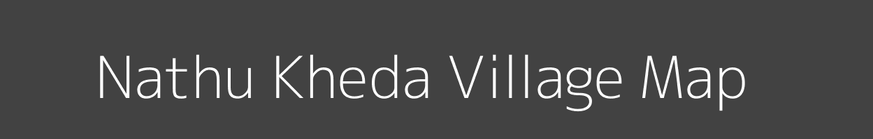 Map of Nathu Kheda Village in Madhya Pradesh Image