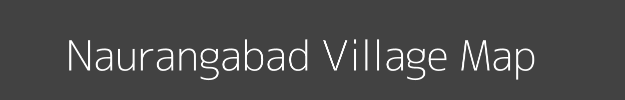 Map of Naurangabad Village in Uttarakhand Image