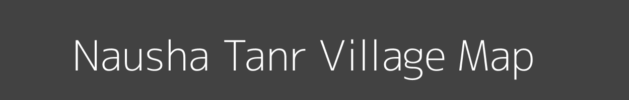 Map of Nausha Tanr Village in Bihar Image