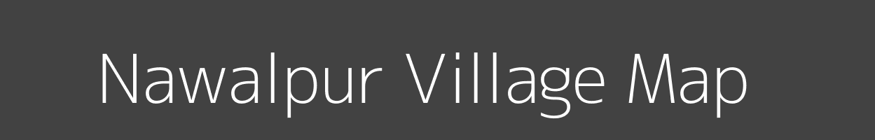 Map of Nawalpur Village in Bihar Image