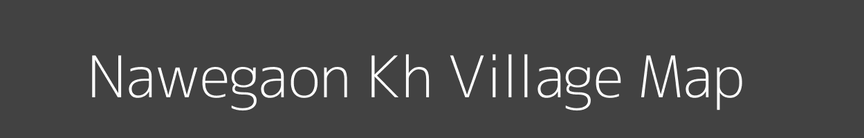 Map of Nawegaon Kh Village in Maharashtra Image