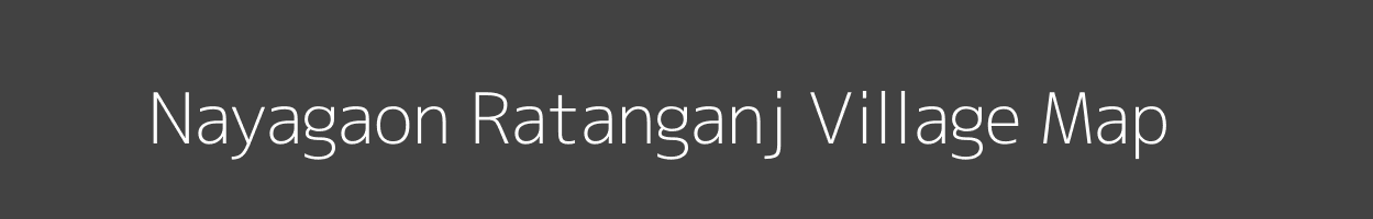 Map of Nayagaon Ratanganj Village in Rajasthan Image