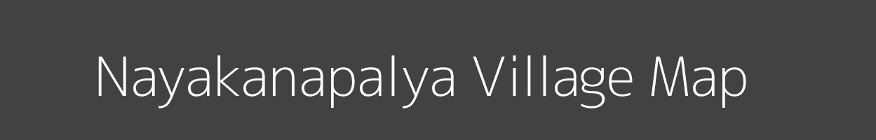 Map of Nayakanapalya Village in Karnataka Image