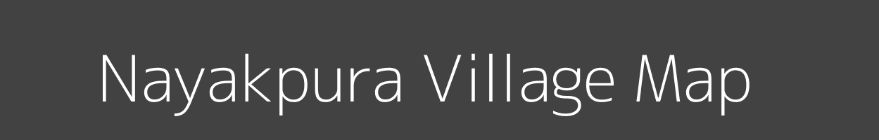 Map of Nayakpura Village in Madhya Pradesh Image