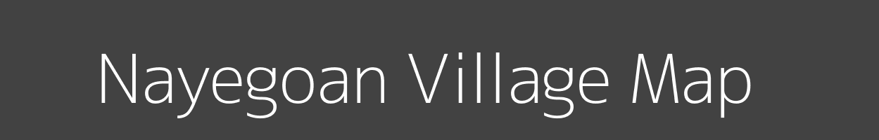 Map of Nayegoan Village in Madhya Pradesh Image