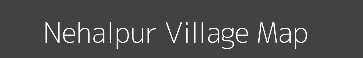 Map of Nehalpur Village in Bihar Image