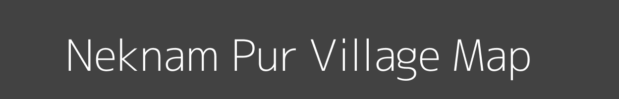 Map of Neknam Pur Village in Uttar Pradesh Image