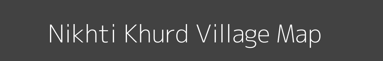 Map of Nikhti Khurd Village in Bihar Image