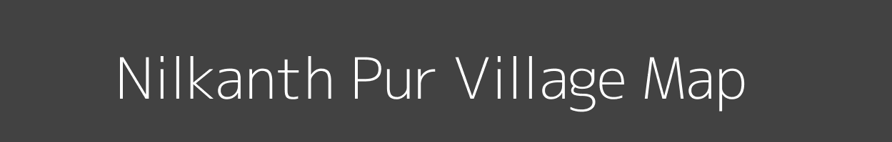 Map of Nilkanth Pur Village in Uttar Pradesh Image