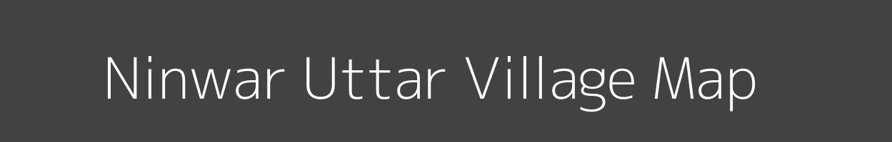 Map of Ninwar Uttar Village in Uttar Pradesh Image