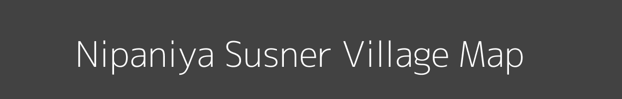 Map of Nipaniya Susner Village in Madhya Pradesh Image