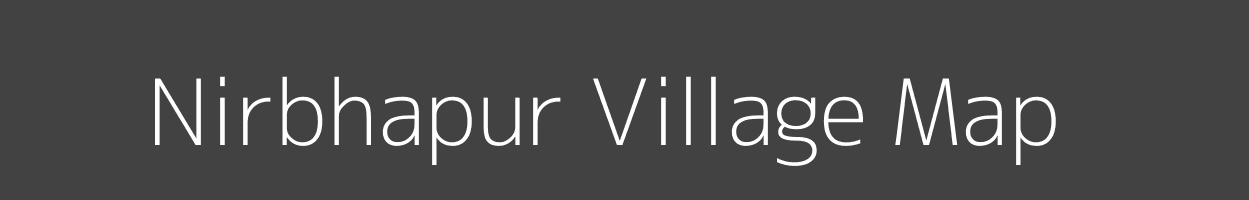 Map of Nirbhapur Village in Bihar Image