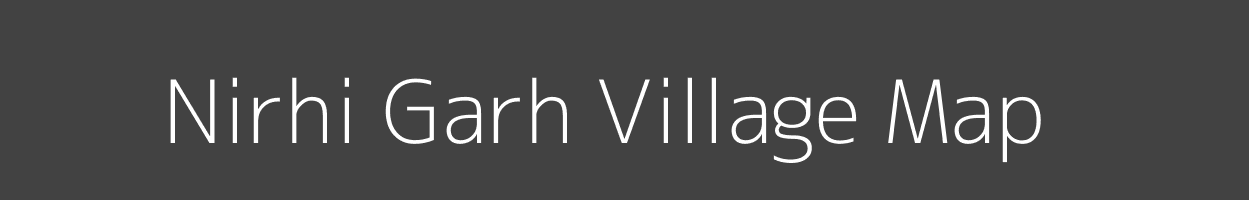 Map of Nirhi Garh Village in Uttar Pradesh Image