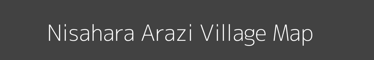 Map of Nisahara Arazi Village in Bihar Image