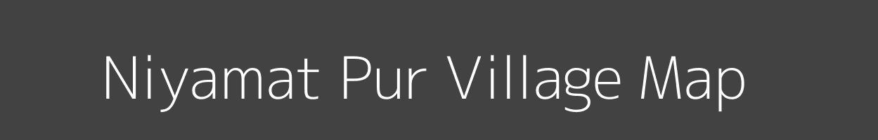 Map of Niyamat Pur Village in Uttar Pradesh Image