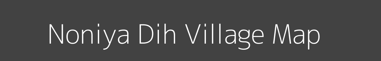 Map of Noniya Dih Village in Uttar Pradesh Image