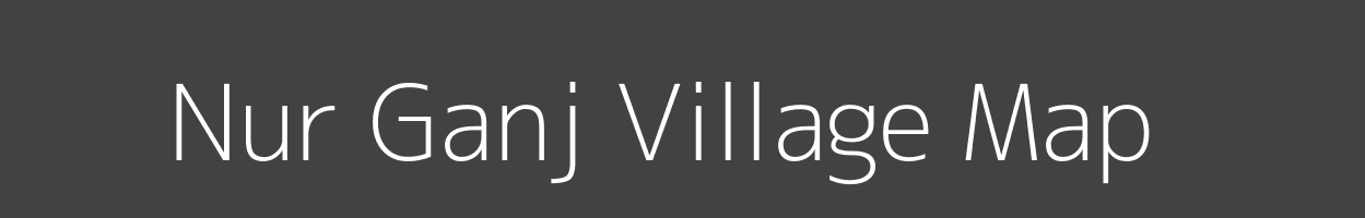 Map of Nur Ganj Village in Bihar Image