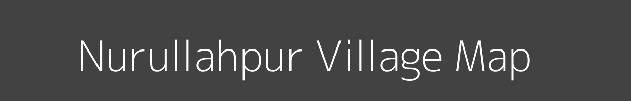 Map of Nurullahpur Village in Uttar Pradesh Image