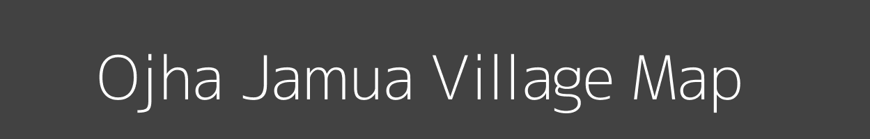 Map of Ojha Jamua Village in Jharkhand Image