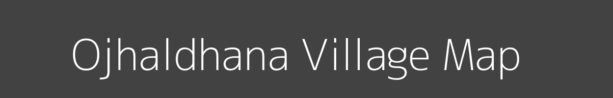 Map of Ojhaldhana Village in Madhya Pradesh Image