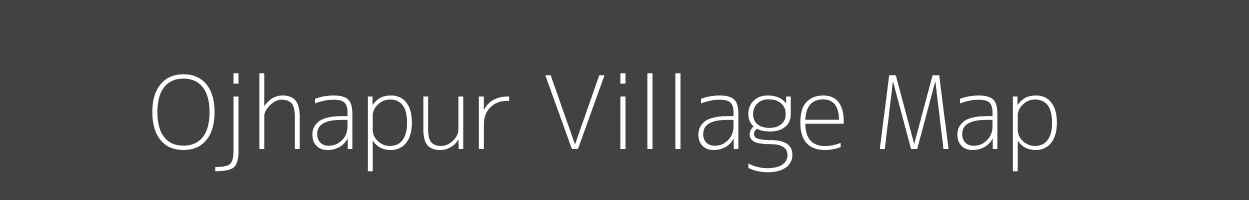 Map of Ojhapur Village in Uttar Pradesh Image