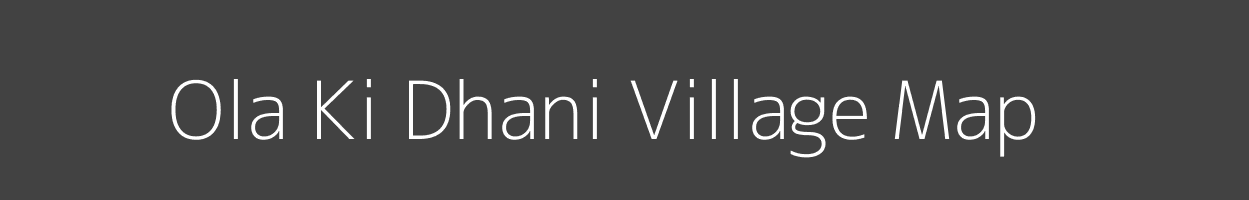 Map of Ola Ki Dhani Village in Rajasthan Image