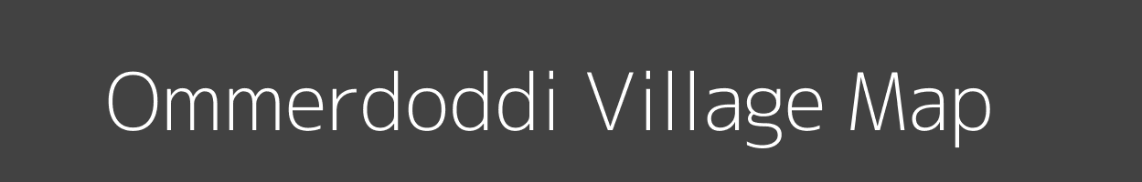 Map of Ommerdoddi Village in Karnataka Image