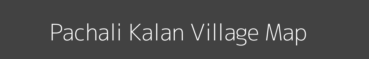 Map of Pachali Kalan Village in Madhya Pradesh Image