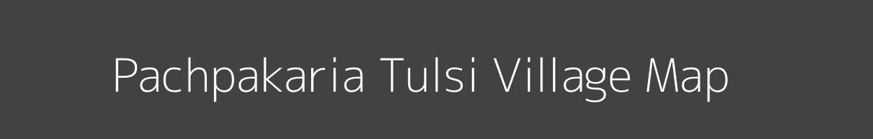 Map of Pachpakaria Tulsi Village in Bihar Image