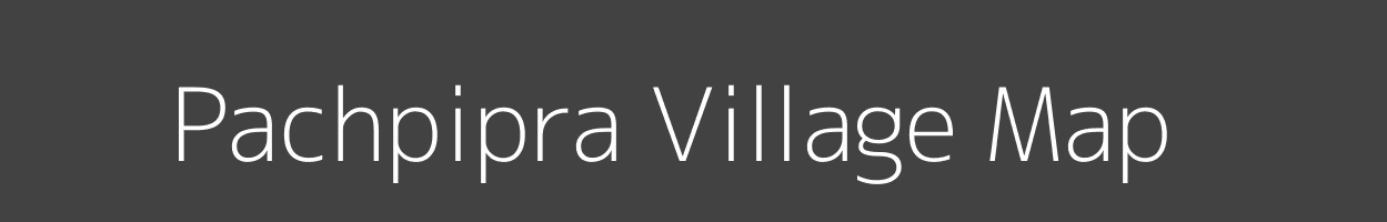 Map of Pachpipra Village in Madhya Pradesh Image