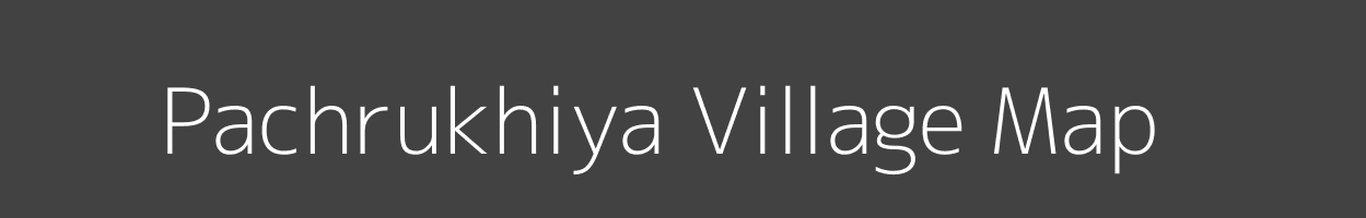 Map of Pachrukhiya Village in Jharkhand Image