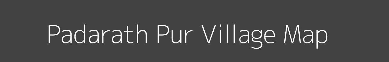 Map of Padarath Pur Village in Uttar Pradesh Image