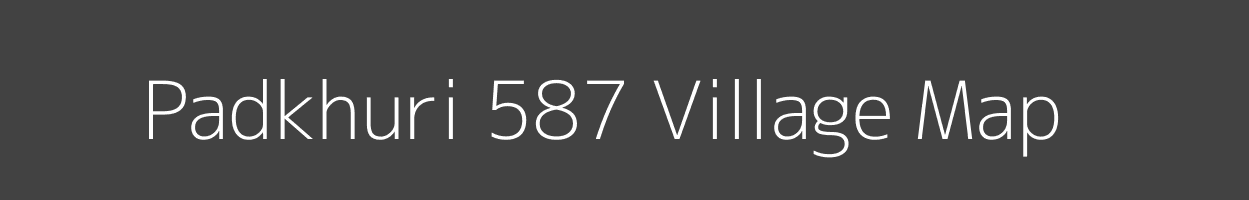 Map of Padkhuri 587 Village in Madhya Pradesh Image