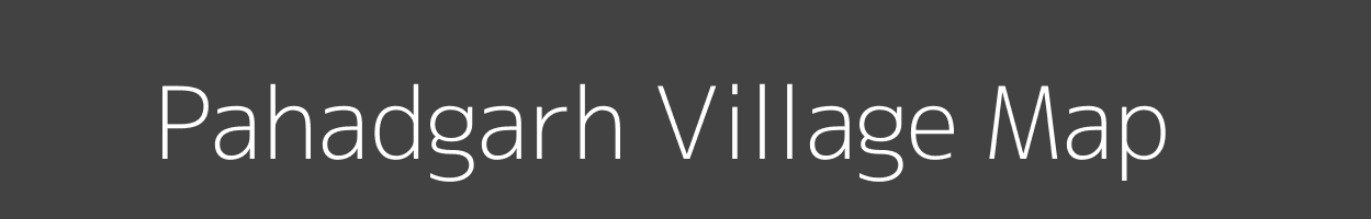 Map of Pahadgarh Village in Madhya Pradesh Image