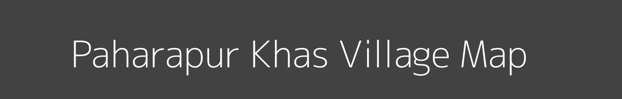 Map of Paharapur Khas Village in Uttar Pradesh Image