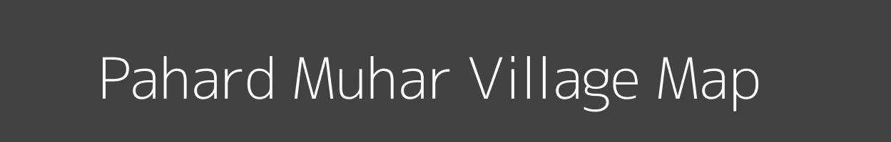 Map of Pahard Muhar Village in Madhya Pradesh Image