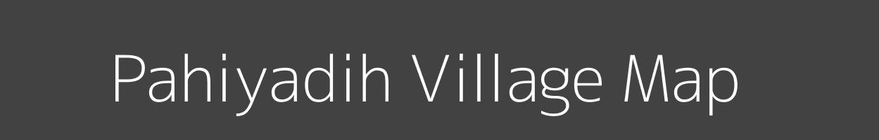 Map of Pahiyadih Village in Uttar Pradesh Image